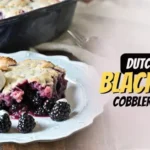 Dutch Oven Blackberry Cobbler Cake Mix