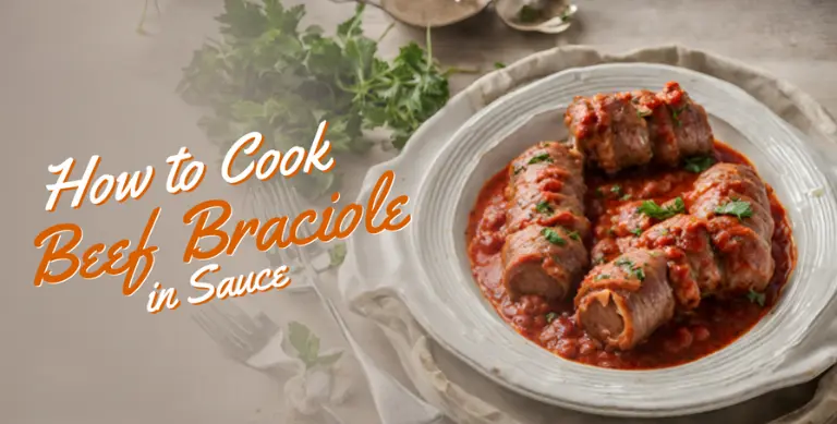 How to Cook Beef Braciole in Sauce