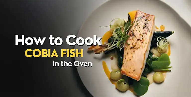How to Cook Cobia Fish in the Oven 