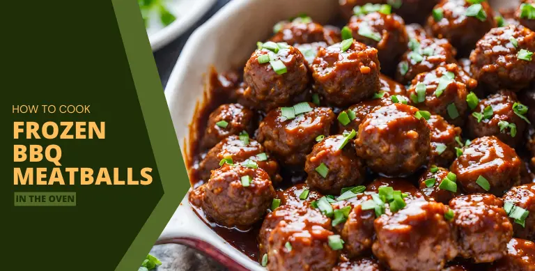 How to Make Frozen BBQ Meatballs in the Oven