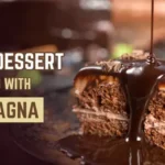 What Dessert Goes With Lasagna