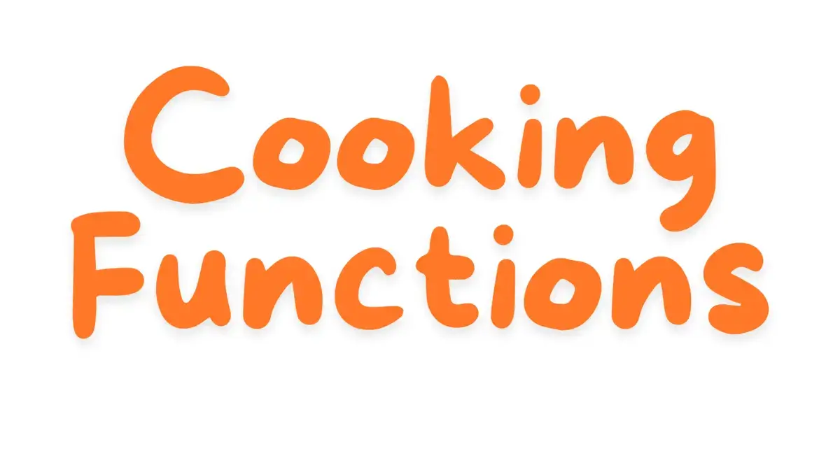 Cooking Functions
