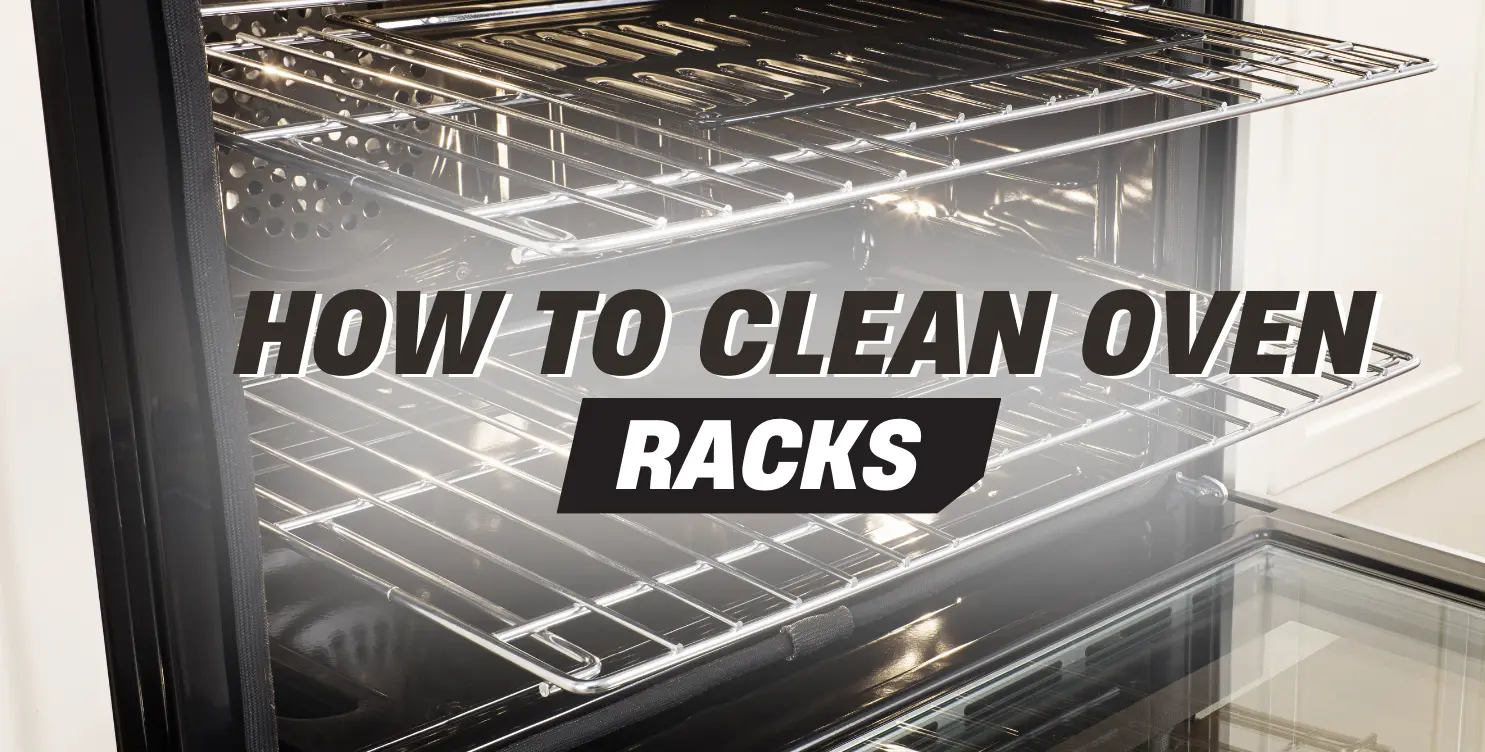 How to Clean Oven Racks