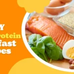 Easy high protein breakfast recipes